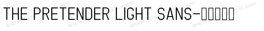 The Pretender Light Sans字体转换